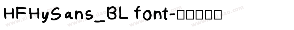 HFHySans_BL font字体转换